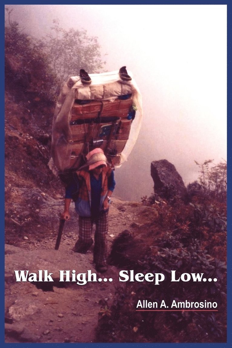 Walk High... Sleep Low... 1