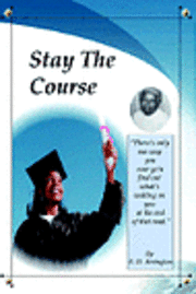 Stay the Course 1