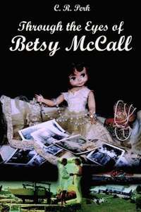 bokomslag Through the Eyes of Betsy McCall