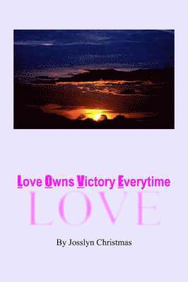 Love Owns Victory Everytime 1