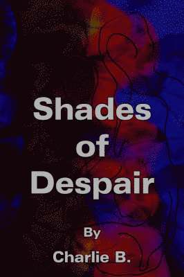 Shades of Despair 1