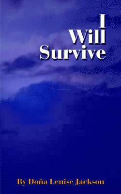 I Will Survive 1