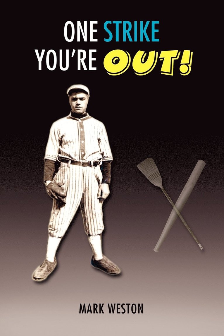 One Strike You'RE Out! 1