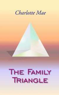 bokomslag The Family Triangle
