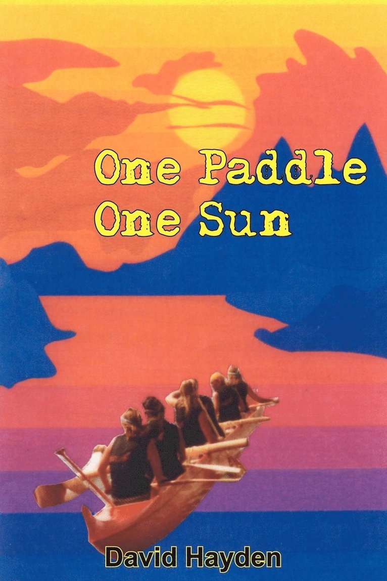 David Hayden - One Paddle One Sun, Häftad