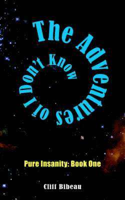 Adventures of I Don't Know 1