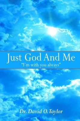 Just God And Me 1