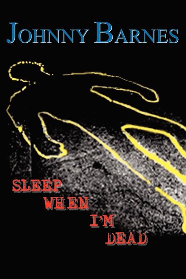 bokomslag Sleep When I'M Dead