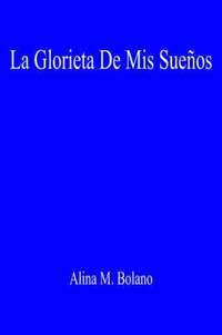 bokomslag La Glorieta De Mis Suenos