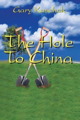 The Hole To China 1