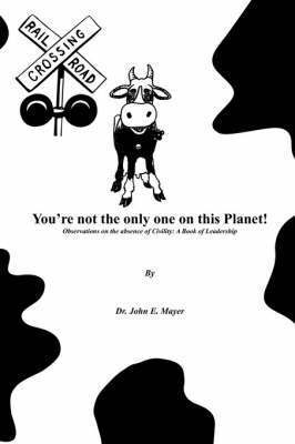 bokomslag You're Not the Only One on This Planet!