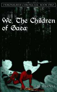 bokomslag We, The Children of Gaea