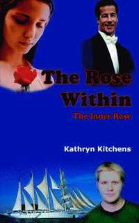 bokomslag The Rose Within