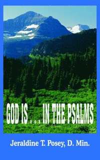bokomslag God is ... in the Psalms