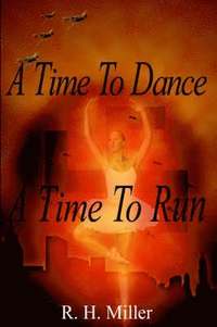 bokomslag Time To Dance A Time To Run