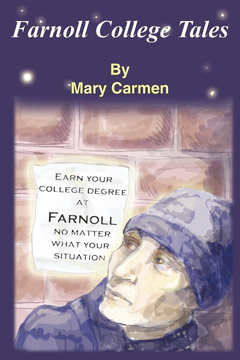 Mary Carmen - Farnoll College Tales, Häftad