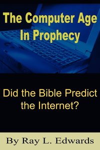 bokomslag The Computer Age In Prophecy