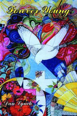 Dan Lynch - Forever Young, Häftad