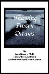 bokomslag Thawing Frozen Dreams