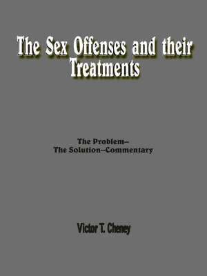 bokomslag The Sex Offenses and Their Treatments