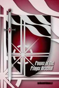 bokomslag Power of The Prayer Arsenal