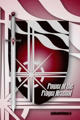 bokomslag Power of The Prayer Arsenal