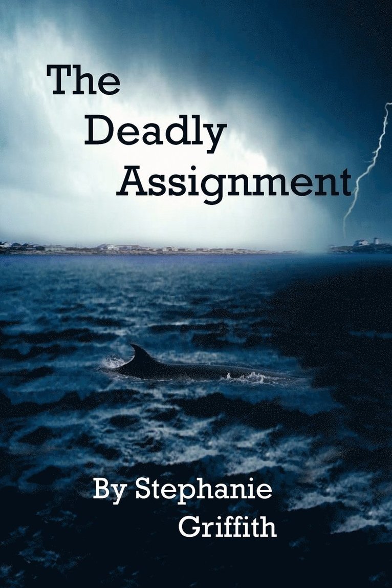 The Deadly Assignment 1