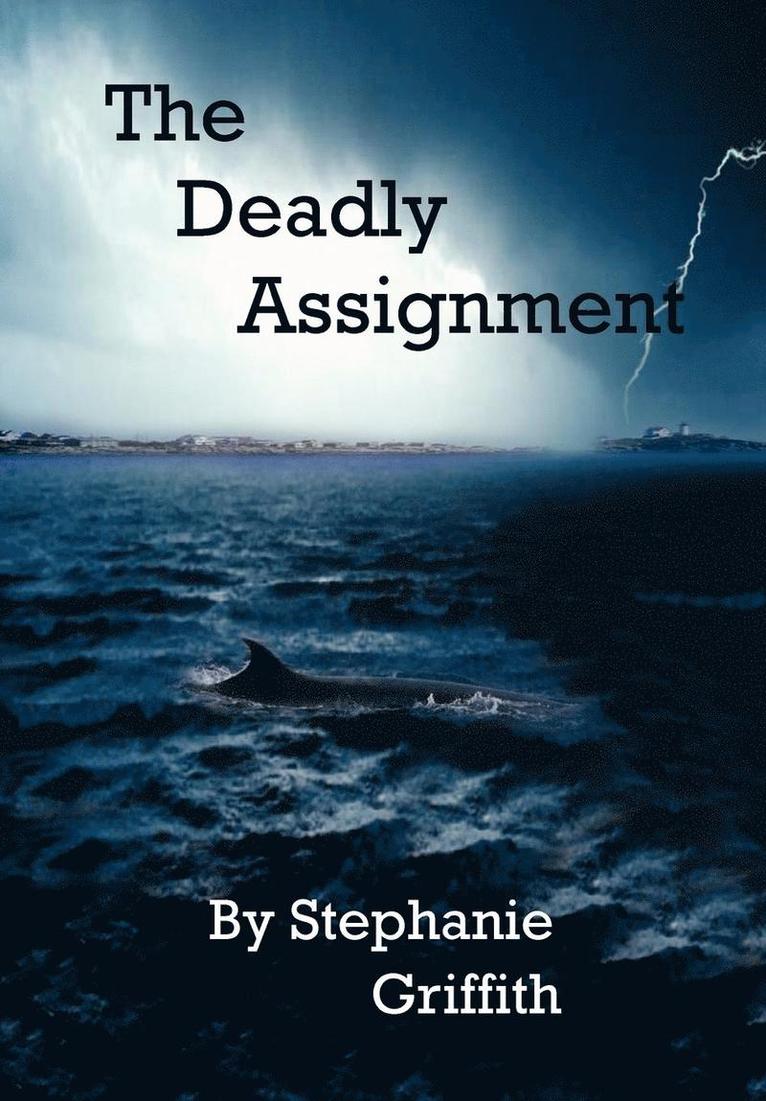 The Deadly Assignment 1