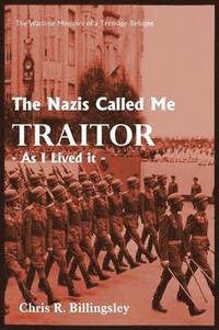 bokomslag Nazi's Called Me Traitor