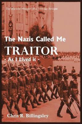 bokomslag Nazi's Called Me Traitor