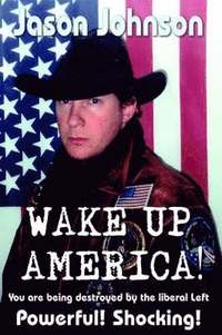 bokomslag Wake Up America!