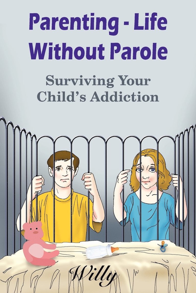 Willy, Willy, - Parenting - Life Without Parole, Häftad