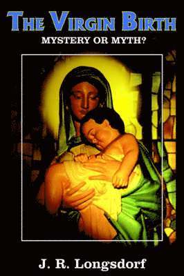 J. R. Longsdorf - Virgin Birth, Häftad