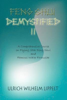 Feng Shui Demystified II