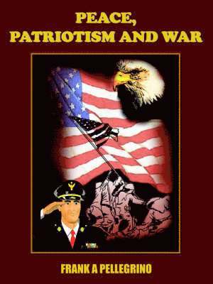 Peace, Patriotism and War 1