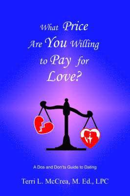 What Price Are You Willing to Pay for Love 1