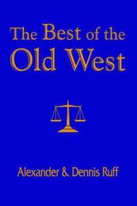 bokomslag The Best of the Old West