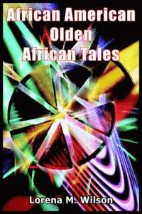 bokomslag African American Olden African Tales
