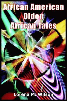 bokomslag African American Olden African Tales