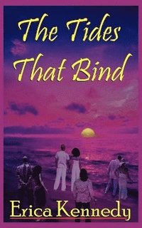 bokomslag Tides That Bind