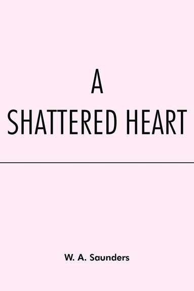 bokomslag Shattered Heart