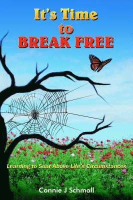 bokomslag It's Time to BREAK FREE