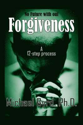 bokomslag No Future with Out Forgiveness