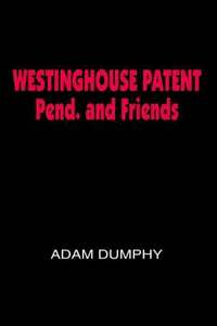 bokomslag WESTINGHOUSE PATENT Pend. and Friends