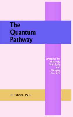 Jill Russell, Jill F. Russell - Quantum Pathway, Häftad