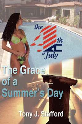 Tony J. Stafford - Grace of a Summer's Day, Häftad
