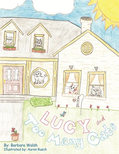 Barbara Walsh - Lucy and Too Many Cats, Häftad