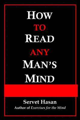 SERVET HASAN, Servet Hasan - How to Read Any Man's Mind, Häftad