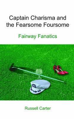 Captain Charisma and the Fearsome Foursome
