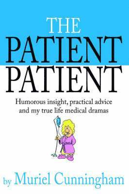 Muriel Cunningham - Patient Patient, Häftad